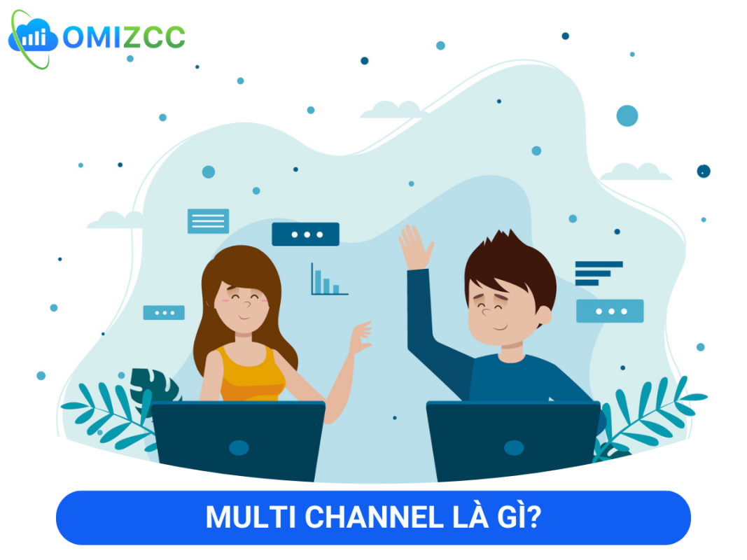 Multi Channel là gì?