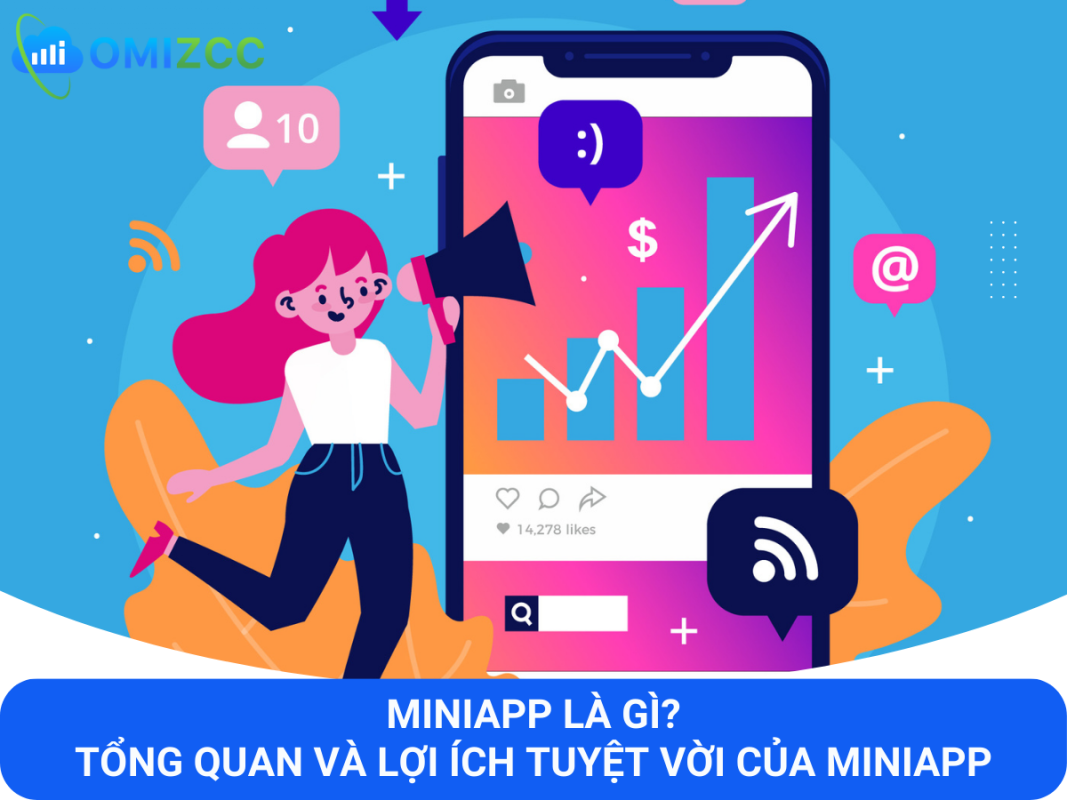 MiniApp là gì? Tổng quan và lợi ích tuyệt vời của MiniApp